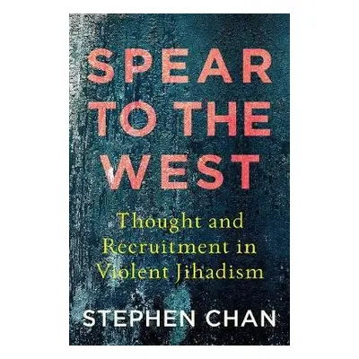 Spear to the West - Chan, Stephen