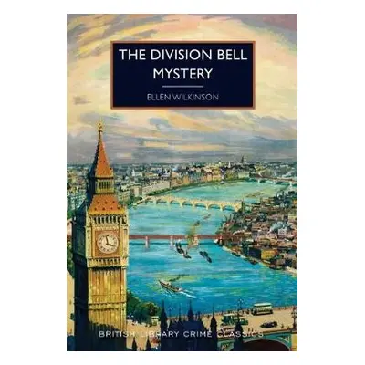 Division Bell Mystery - Wilkinson, Ellen