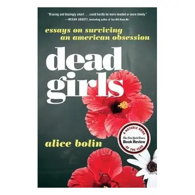 Dead Girls - Bolin, Alice