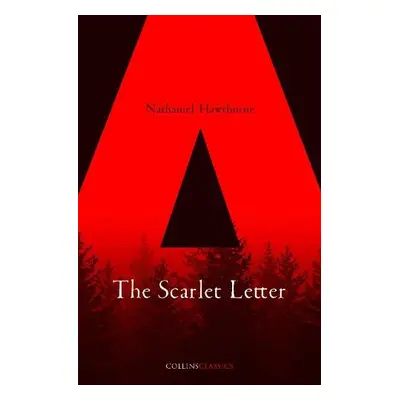 Scarlet Letter - Hawthorne, Nathaniel