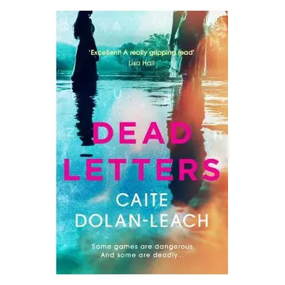 Dead Letters - Dolan-Leach, Caite