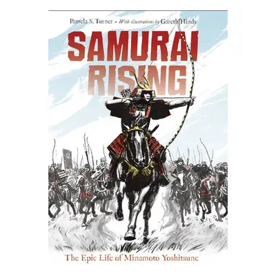 Samurai Rising - Turner, Pamela S. a Hinds, Gareth