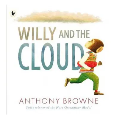 Willy and the Cloud - Browne, Anthony