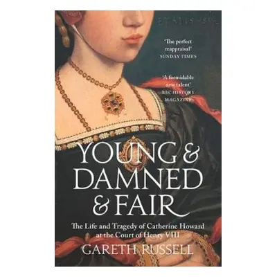 Young and Damned and Fair - Russell, Gareth