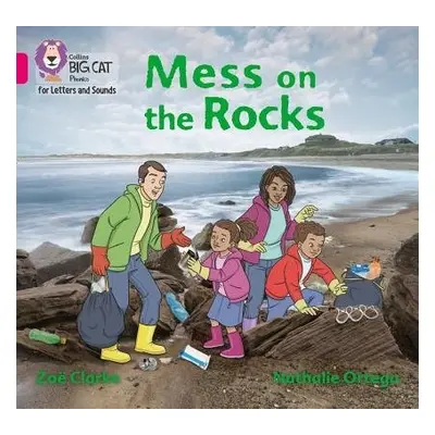 Mess on the Rocks - Clarke, Zoe