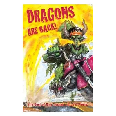 Dragons are Back! - Toczek, Nick