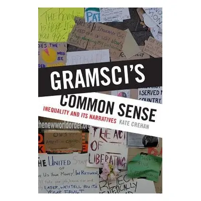 Gramsci's Common Sense - Crehan, Kate