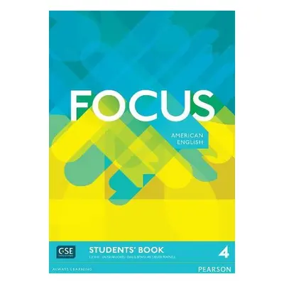 Focus AmE 4 Students' Book - Jones, Vaughan a Kay, Sue a Brayshaw, Daniel