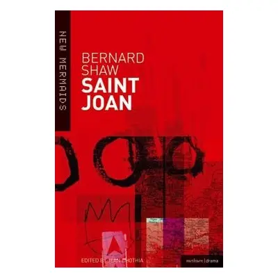 Saint Joan - Shaw, Bernard