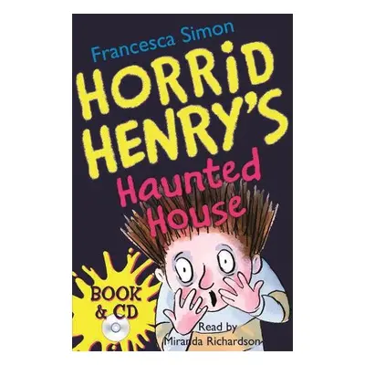 Horrid Henry's Haunted House - Simon, Francesca