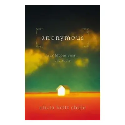 Anonymous - Chole, Alicia Britt