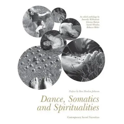 Dance, Somatics and Spiritualities