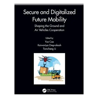 Secure and Digitalized Future Mobility