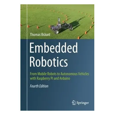 Embedded Robotics - Braunl, Thomas