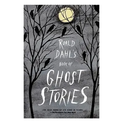 Roald Dahl's Book of Ghost Stories - Dahl, Roald