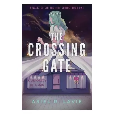 Crossing Gate - Lavie, Asiel R