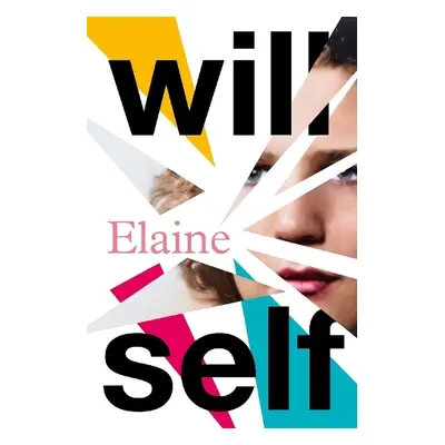 Elaine - Self, Will