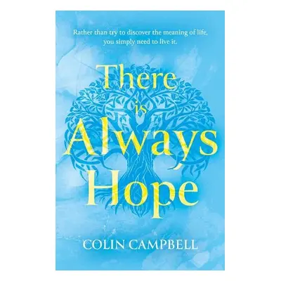 There Is Always Hope - Campbell, Colin