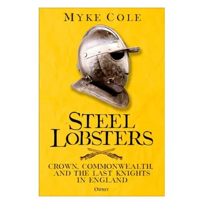 Steel Lobsters - Cole, Myke