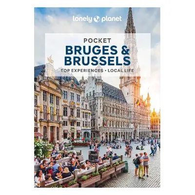 Lonely Planet Pocket Bruges a Brussels - Lonely Planet a Monaco, Melissa a Smith, Helena