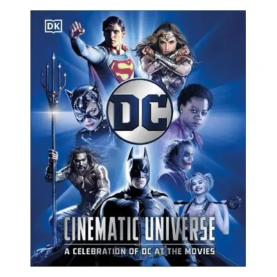 DC Cinematic Universe - Jones, Nick a Wiacek, Stephen