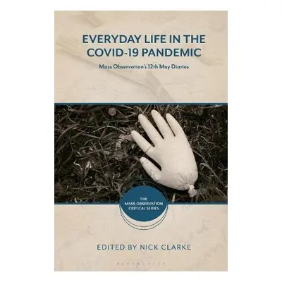 Everyday Life in the Covid-19 Pandemic