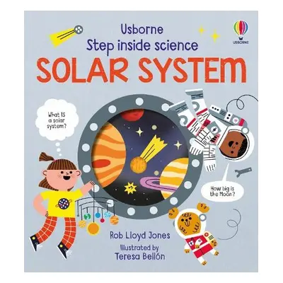 Step Inside Science: The Solar System - Jones, Rob Lloyd