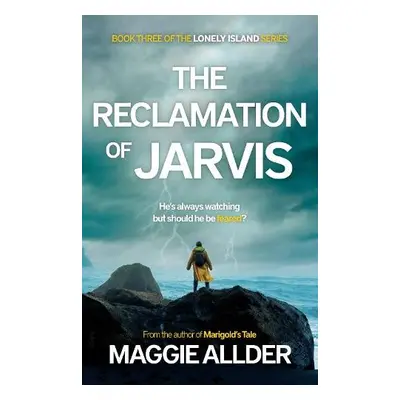 Reclamation of Jarvis - Allder, Maggie