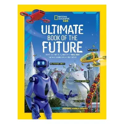 Ultimate Book of the Future - National Geographic Kids