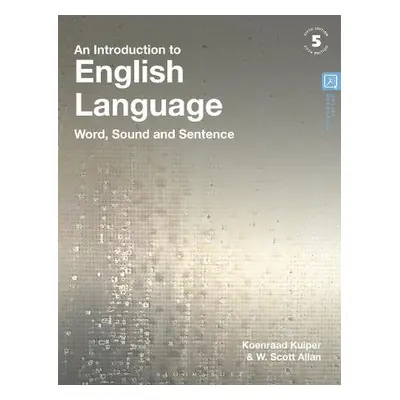 Introduction to English Language - Kuiper, Koenraad a Allan, W. Scott