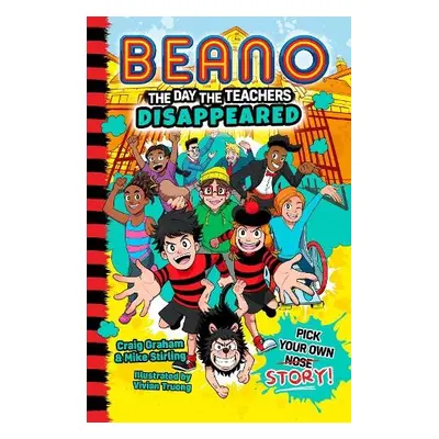 Beano The Day The Teachers Disappeared - Beano Studios a Graham, Craig a Stirling, Mike