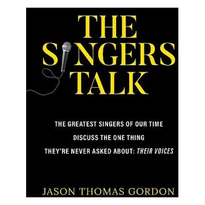 Singers Talk - Gordon, Jason Thomas