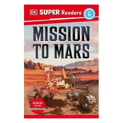 DK Super Readers Level 4 Mission to Mars - DK