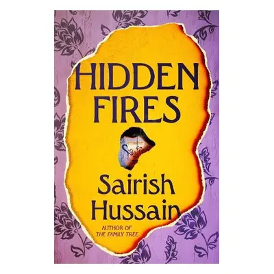 Hidden Fires - Hussain, Sairish