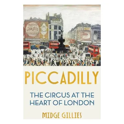 Piccadilly - Gillies, Midge