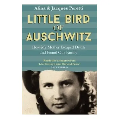 Little Bird of Auschwitz - Peretti, Jacques