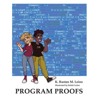 Program Proofs - Leino, K. Rustan M. a Leino, Kaleb