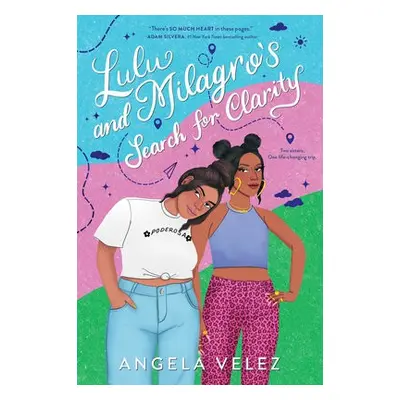 Lulu and Milagro's Search for Clarity - Velez, Angela