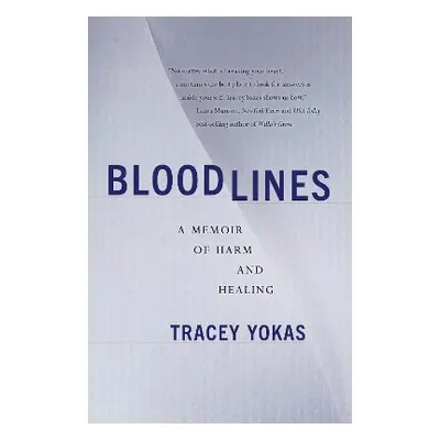 Bloodlines - Yokas, Tracey