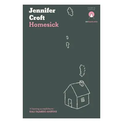 Homesick - Croft, Jennifer