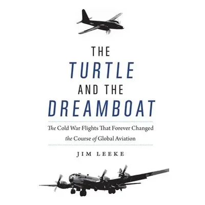 Turtle and the Dreamboat - Leeke, Jim