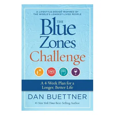 Blue Zones Challenge - Buettner, Dan