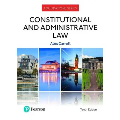 Constitutional and Administrative Law - Carroll, Alex