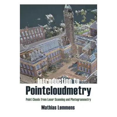 Introduction to Pointcloudmetry - Lemmens, Mathias