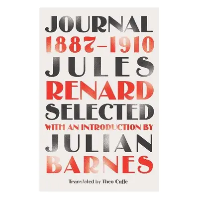 Journal 1887-1910 (riverrun editions) - Renard, Jules