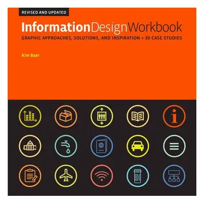 Information Design Workbook, Revised and Updated - Baer, Kim