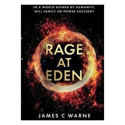 Rage At Eden - Warne, James C