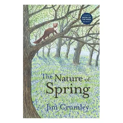 Nature of Spring - Crumley, Jim