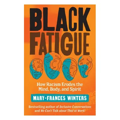 Black Fatigue - Winters, Mary-Frances