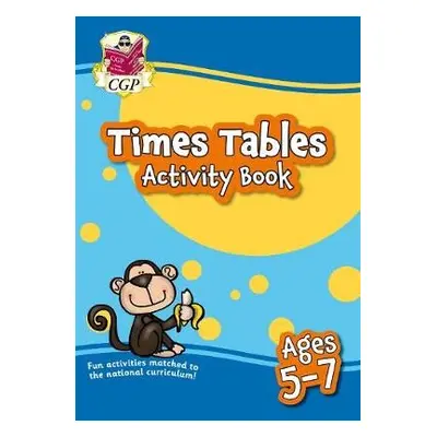 Times Tables Activity Book for Ages 5-7 - CGP Books